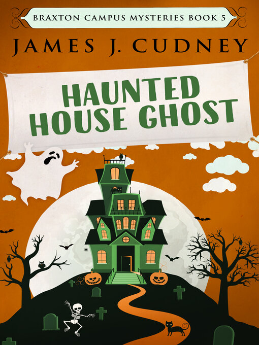 Title details for Haunted House Ghost by James J. Cudney - Available